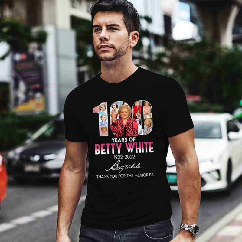 100 Years Of Betty White 1922 2022 Thank You For The Memories Signature 0 T Shirt
