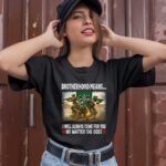 10th Special Forces Group Brotherhood Mean I Will Always Come For You No Matter The Cost 1 T Shirt