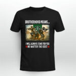 10th Special Forces Group Brotherhood Mean I Will Always Come For You No Matter The Cost 2 T Shirt