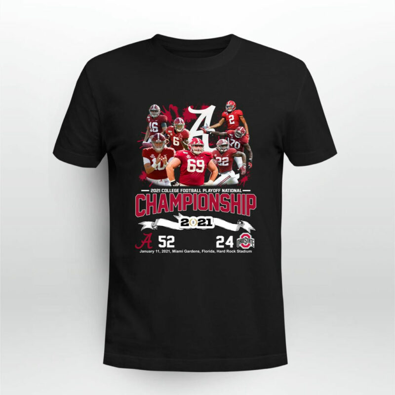 2021 College Football Playoff National Championship Alabama Win Ohio State 0 T Shirt