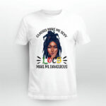 2021 Glasses Make Me Sexy Locs Make Me Dangerous 4 T Shirt