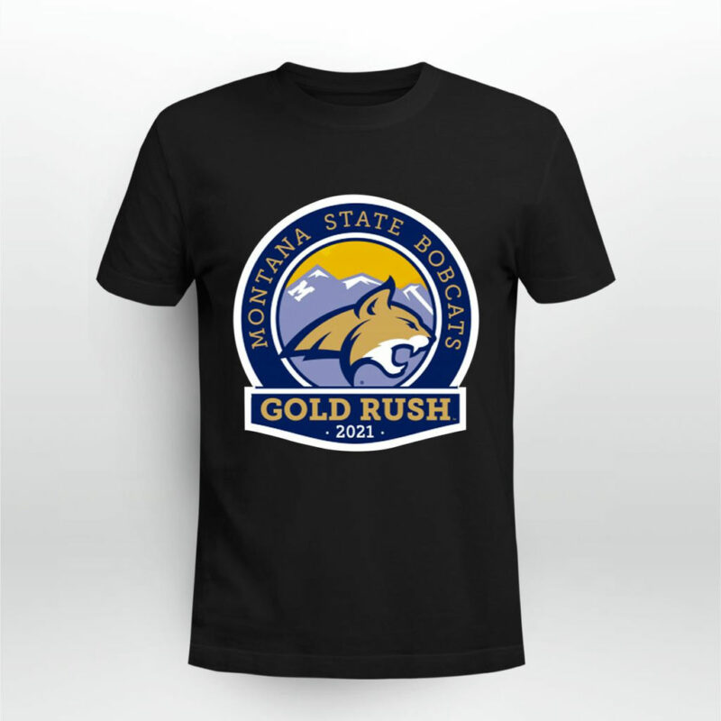 2021 Gold Rush Montana State Bobcats 0 T Shirt