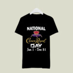 2021 National Crown Royal Day Jan 1 Dec 31 4 T Shirt