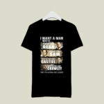 2023 Supernatural I Want A Man Like Dean Sam Castiel Crowley 3 T Shirt