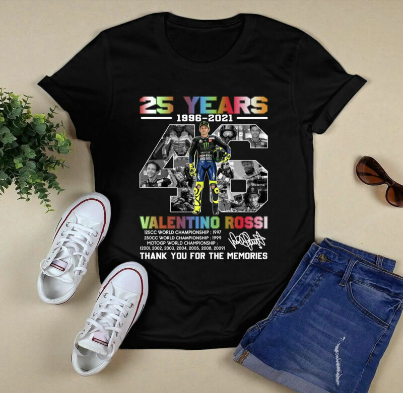 25 Years 46 1996 2021 Valentino Rossi Signature Thank You For The Memories 0 T Shirt