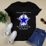 3 things you never mess with my faith my family my Dallas Cowboys 2 T Shirt