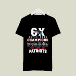 6X Super Bowl Champions We are all Patriots 3 T Shirt