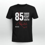 85 Yards Through The Heart Of The South 2 T Shirt