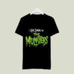 A Rob Zombie film the Munsters 3 T Shirt