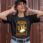 A Womans Place Is In The Resistance 1 T Shirt