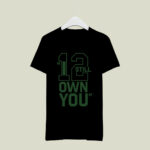 Aaron Rodgers 12 I Still Own You 4 T Shirt