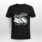 Aaron Rodgers book club 2 T Shirt