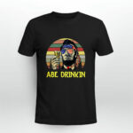 Abraham Lincoln Abe drinkin retro 2 T Shirt