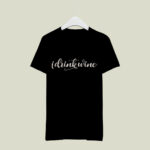 Adele I Drink Wine 3 T Shirt