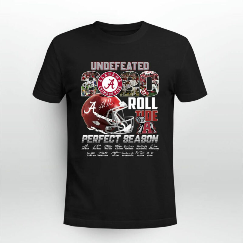 Alabama Crimson Tide Undefeated 2020 Roll Tide Perfect Season 0 T Shirt