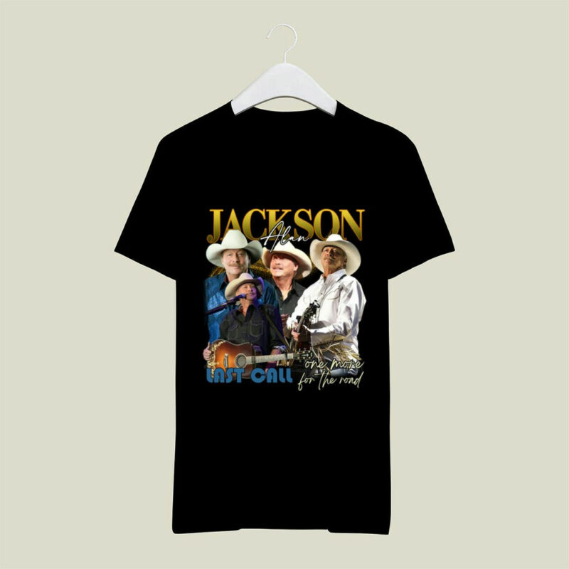 Alan Jackson Last Call One More For The Road Tour 2022 Front 4 T Shirt