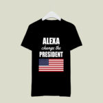 Alexa change the President American flag 4 T Shirt