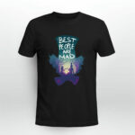 Alice in Wonderland the Best People Are Mad 3 T Shirt