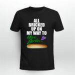 All Bricked Up On My Way To Olive Garden 4 T Shirt