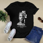 All Eyez On Me Tupac Shakur 1971 1996 Thank You For The Memories 3 T Shirt 1