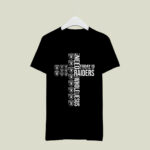 All I Need To Day Is A Little Bit Of Raiders And A Whole Lot Of Jesus 3 T Shirt
