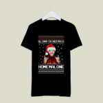 All I Want For Christmas Is Home Malone Post Malone 3 T Shirt