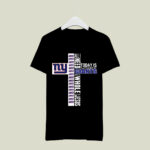 All I need today is a little is a little bit of NY Giants and a whole lot of Jesus 3 T Shirt