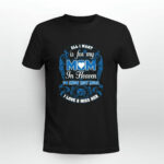 All I want is for my mom in Heaven to know how much I love and miss her 2 T Shirt