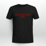 All Too Well 10 Min Version Taylors Version Full Lyrics FRONT 3 T Shirt