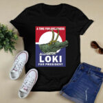 Alligator Loki for President 4 T Shirt