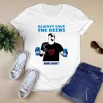 Always Save The Bees Bud Light Logo Washington Nationals 0 T Shirt