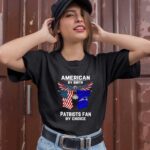 American By Birth Patriots Fan By Choice 1 T Shirt
