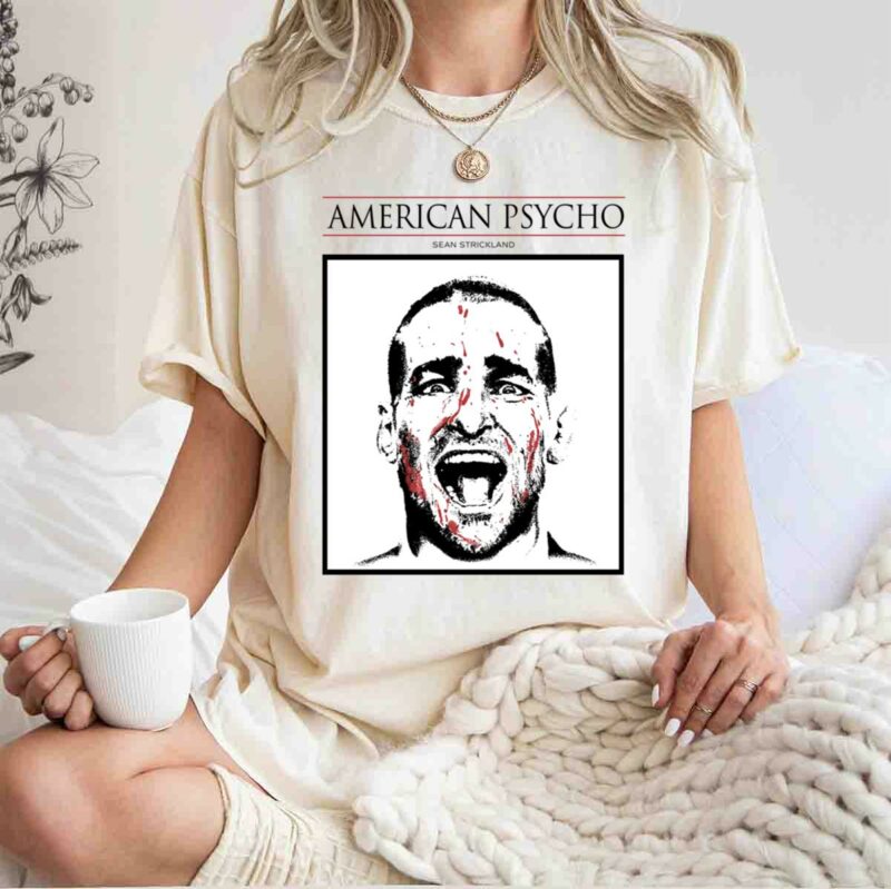 American Psycho Sean Strickland White 0 T Shirt