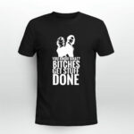 Amy Poehler Et Tina Fey Bitches Get Stuff 2 T Shirt