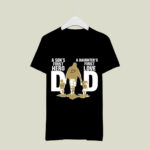 Anaheim Ducks Dad sons first hero daughters first love 1 T Shirt