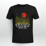 And Into The Forest I Go To Lose My Mind And Find My Soul Yellow 2 T Shirt