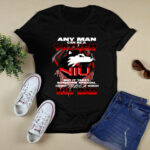 Any man can be a father but it takes someone special to be a NIU Dad 3 T Shirt