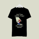 Are You There God Mario 2 T Shirt