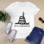 Are You Threatening Me Beavis and Butt Head Gadsden Flag Snake 0 T Shirt