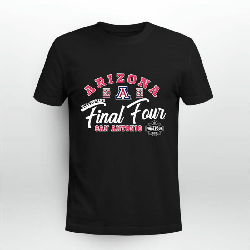 Arizona Wildcats 2021 Womens Basketball Final Four San Antonio 0 T Shirt