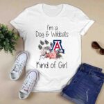 Arizona Wildcats football Im a Dog and Wildcats kind of girl 5 T Shirt
