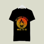 Atf Family Bonfire Waco Tx 93 Waco Siege Branch Davidians Vintage Retro 4 T Shirt