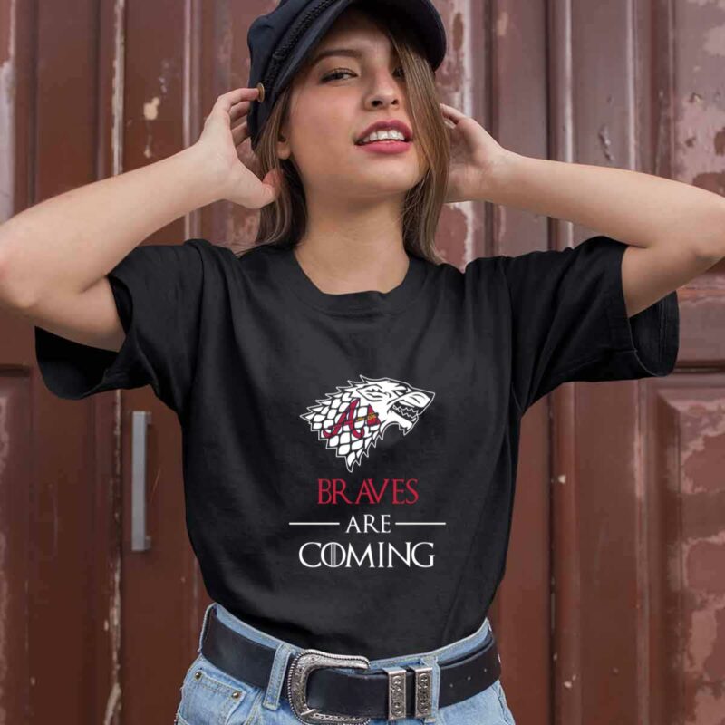 Atlanta Braves Stark House Are Coming Game Of Thrones 0 T Shirt