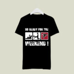 Atlanta Falcons So Ready For The Weekend 3 T Shirt