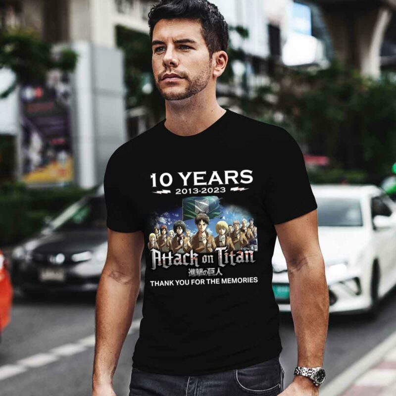 Attack On Titan 10 Years 2013 2023 Thank You For The Memories 0 T Shirt