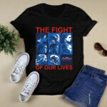 Avengers Endgame the Fight for Our Lives 4 T Shirt