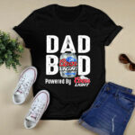 BOD Dad Powered by Coorss Light 4 T Shirt