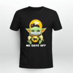 Baby Yoda Hug Buffalo Wild Wings No Days Off 3 T Shirt