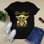 Baby Yoda Hug Crown Royal 4 T Shirt