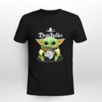 Baby Yoda Hug Don Julio 3 T Shirt